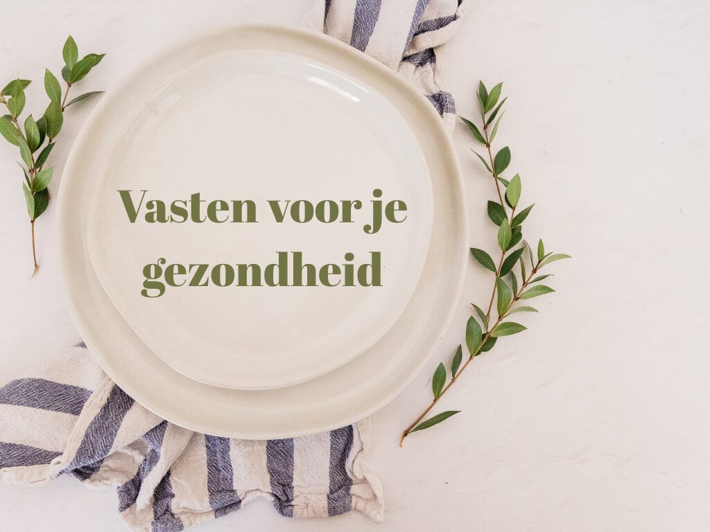 Vasten voor je gezondheid