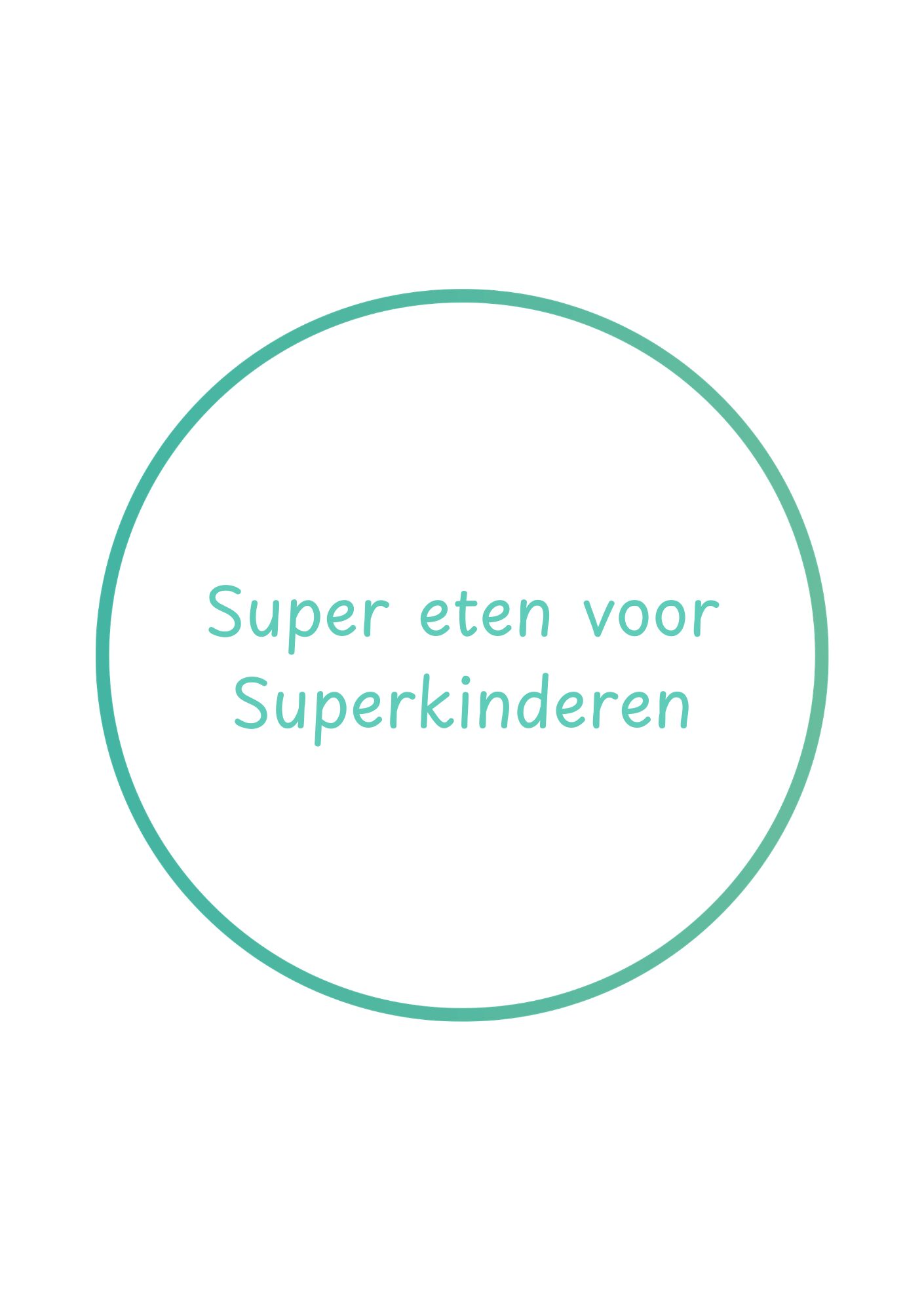 Super eten voor Superkinderen